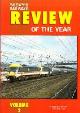  Kmight, S. and P. Fox, Todays Railways Review of the Year, Volume 2
