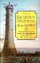  Bathurst, B, The Lighthouse Stevensons. The extraordinary story of the building of the Scottish lighthouses by the ancestors of Robert Louis Stevensons