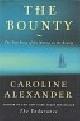  Alexander, C, The Bounty. The True Story of the Mutiny on the Bounty