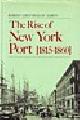  Albion, R.G., The Rise of New York Port (1815-1960)