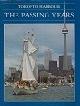  Toronto Harbour, Toronto Harbour. The Passing Years