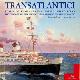  Eliseo, M and P. Piccione, Transatlantici, the history of the great Atlantic Liners on the Atlantic. Storia delle grandi navi passengeri Italiane