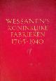  Laan, R, Wessanen's Koninklijke Fabrieken 1765-1940