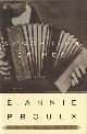  PROULX, ANNIE, Accordion Crimes