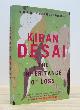  DESAI, KIRAN, The Inheritance of Loss