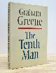  GREENE, GRAHAM, The Tenth Man