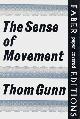  GUNN, THOM, The Sense of Movement