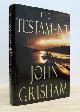  GRISHAM, JOHN, The Testament