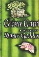  GODDEN, RUMER, China Court: The Hours of a Country House