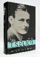 ELIOT, T.S.; ELIOT, VALERIE (ED.), The Letters of T.S. Eliot. Volume 1, 1898-1922