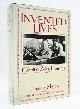  MELLOW, JAMES R., Invented Lives: F. Scott & Zelda Fitzgerald
