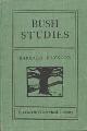  BAYNTON, Barbara., Bush Studies.