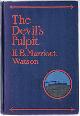  WATSON, H.B. Marriott., The Devil's Pulpit.