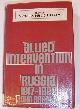 BRADLEY, JOHN, Allied Intervention in Russia