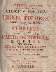  BELLINI, LAURENTI (LORENZO BELLINI) (1643-1704), Opuscula practica de urinis, pulsibus, sanguinis missione et febribus nec non de capitis pectorisque morbis. Cum praefatione Hermanni Boerhaave.