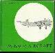  TAYLOR, JOHN W. R, The Book of Aircraft