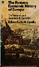  CIPOLLA, CARLO M., The Fontana Economic History of Europe Volume 2: Sixteenth and Seventeenth Centuries