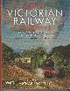 0007923937 FARRINGTON, KAREN, Great Victorian Railway Journeys How Modern Britain Was Built by Victorian Steam Power