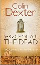 033047961X DEXTER, COLIN, Service of All the Dead an Inspector Morse Mystery
