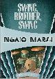 1937384586 MARSH, NGAIO, Swing, Brother, Swing