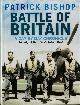 1847249841 BISHOP, PATRICK, Battle of Britain a Day-by-Day Chronicle 10 July - 31 October 1940