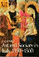 019284203X WELCH, EVELYN S., Art and Society in Italy, 1350-1500