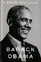 0241491517 OBAMA, BARACK, A Promised Land