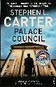 0099527022 CARTER, STEPHEN L., Palace Council