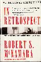 9780679767497 MCNAMARA, ROBERT S., In Retrospect the Tragedy and Lessons of Vietnam