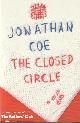 0670892556 COE, JONATHAN, The Closed Circle