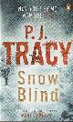 0141019220 TRACY, P. J., Snow Blind