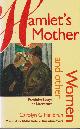 0704342731 HEILBRUN, CAROLYN G., Hamlet's Mother and Other Women Feminist Essays on Literature