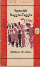  STARKIE, WALTER, Spanish Raggle-Taggle Adventures with a Fiddle in North Spain