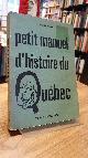  Bergeron, Léandre,, Petit manuel d'histoire du Quebec,