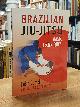 9781583941652 Gurgel, Fabio,, Brazilian Jiu-Jitsu Basic Techniques, aus dem Portugiesischen ins Englische von Pedro Rocha de Oliveira,