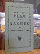  Aachen / Stadtplan,, Neuester Plan von Aachen, [1:12.500]