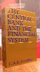 0333626605 Goodhart, C. A. E.,, The Central Bank and the Financial System,