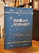 3778018914 Denk, Heinz u.a. (Hrsg.),, Handbuch Alterssport Grundlagen, Analysen, Perspektiven, herausgegeben von Heinz Denk, Dieter Pache, Hans-Jürgen Schaller,