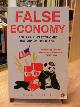 9780141033709 Beattie, Alan,, False Economy - A Surprising Economic History of the World,