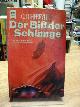 9783453310445 Cherryh, C. J.,, Der Biss der Schlange - Science-Fiction-Roman, aus dem Amerikanischen von Thomas Schlück,