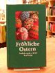 9783458347897 Insel Verlag,, Fröhliche Ostern - Geschichten und Gedichte,