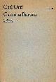  ORFF, CARL, Carmina Burana. Cantiones profanae. Cantoribus et choris cantandae comitantibus instrumentis atque imaginibus magicis. Studien-Partitur Edition Schott 4425