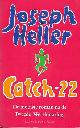 9060749170 Heller, Joseph, Catch-22