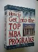 9780735203198 Montauk, Richard, How to Get Into the Top MBA Programs, Second edition