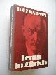 9022505324 Solzjenitsyn, Aleksandre / Peet, D., vert.uit het Russisch, Lenin in Zurich. Hoofstukken uit Augustus veertien,Oktoberzestien en Maart zeventien