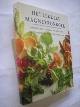  Ammerlaan, A. eindred., Het lekkere magnetronboek. Informatie, tips en recepten voor de magnetron en de combinatiemagnetron