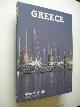  Schopke, G., ed. / Pittinger, J., transl. German/English, Greece - . A World of Cruises, A World of Difference