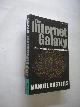 9780199255771 Castells, Manuel, The Internet Galaxy.  Reflections on the Internet, Business, and Society