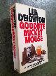 9780586054482 Deighton, Len, Goodbye Mickey Mouse
