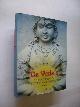 9789057643538 Arya, Virende Kumar, De Veda's. Tijdloze wijsheid uit de Indiase traditie